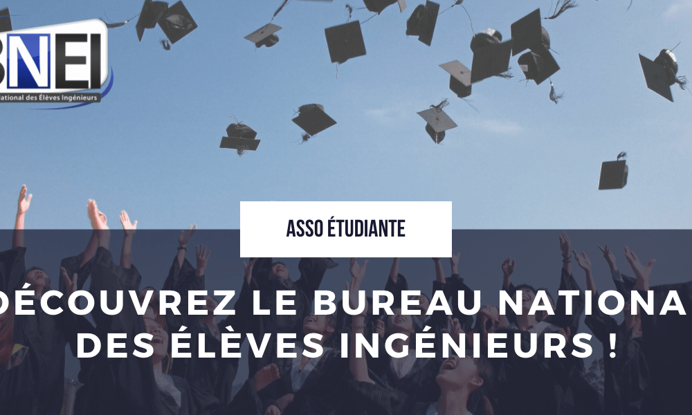 Aujourd'hui, découvrez le bureau national des élèves ingénieurs, une des plus grandes fédérations étudiantes de France