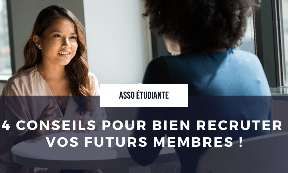 4 conseils pour bien recruter les futurs membres de votre association.